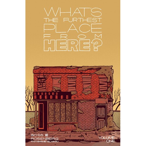 WHATS THE FURTHEST PLACE FROM HERE TP VOL 01 - Matthew Rosenberg