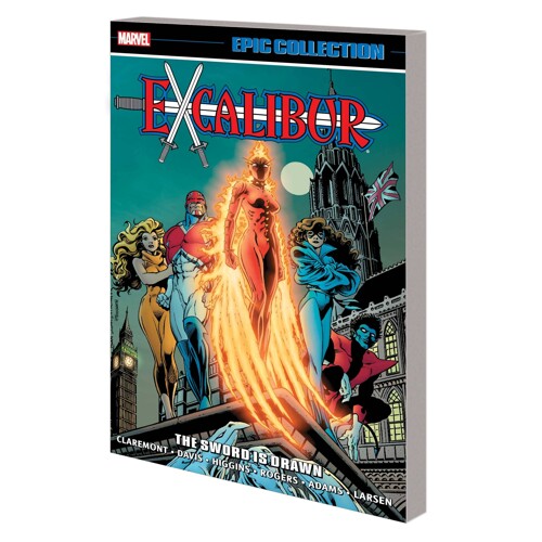 EXCALIBUR THE SWORD IS DRAWN TP (NEW PTG) - Chris Claremont, Various