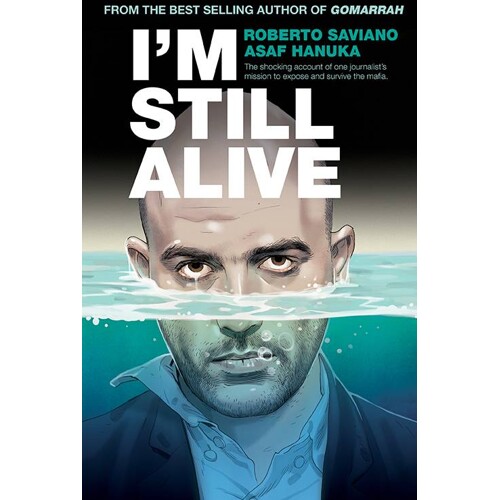 IM STILL ALIVE OGN HC (MR) - Roberto Saviano