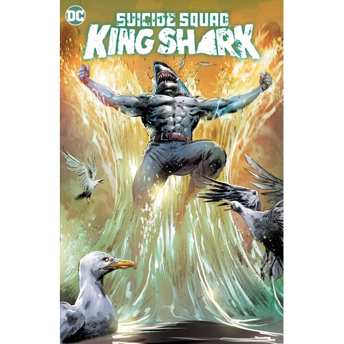SUICIDE SQUAD TP KING SHARK - Tim Seeley