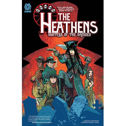 HEATHENS HUNTERS OF THE DAMNED TP - Cullen Bunn, Heath Amodio