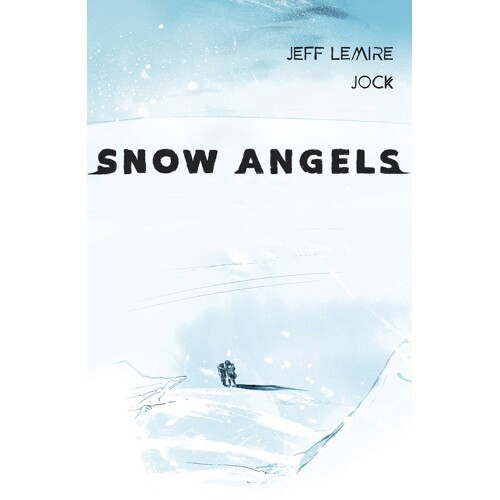 SNOW ANGELS TP VOL 02 - Jeff Lemire