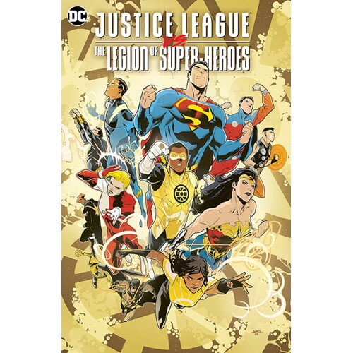 JUSTICE LEAGUE VS THE LEGION OF SUPER-HEROES TP - Brian Michael Bendis