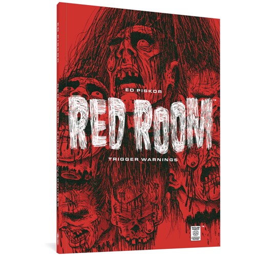 RED ROOM TRIGGER WARNINGS TP - Ed Piskor