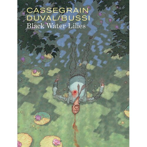 BLACK WATER LILIES HC (MR) - Frederic Duval