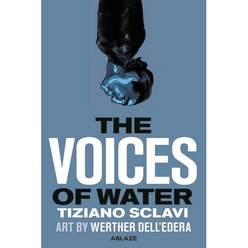 VOICES OF WATER HC (MR) - Tiziano Sclavi