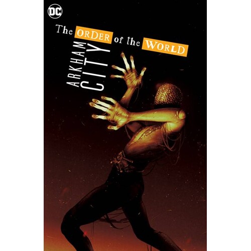 ARKHAM CITY TP ORDER OF WORLD - Dan Watters