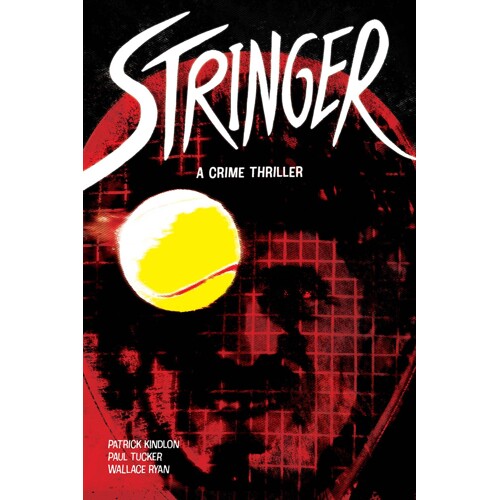 STRINGER HC (MR) - Patrick Kindlon