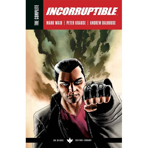 COMPLETE INCORRUPTIBLE BY MARK WAID TP - Mark Waid