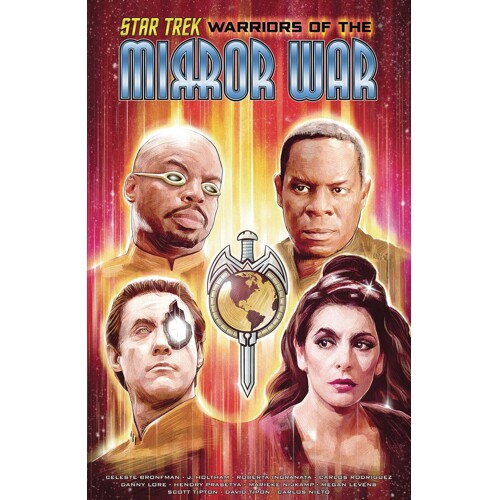 STAR TREK TP WARRIORS OF THE MIRROR WAR - Danny Lore, Marieke Nijkamp, Celeste Bronfman, J Holtham