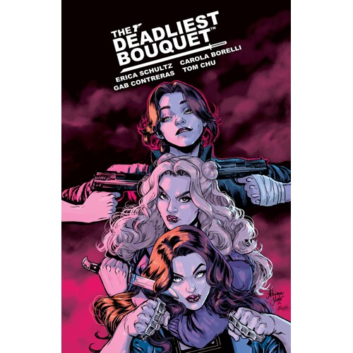 DEADLIEST BOUQUET TP (MR) - Erica Schultz