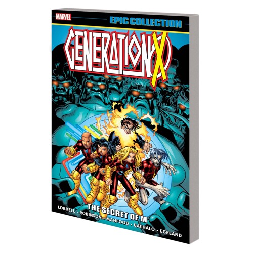 GENERATION X EPIC COLLECTION TP SECRET OF M - Scott Lobdell, Various