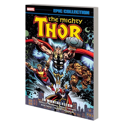 THOR EPIC COLLECTION TP IN MORTAL FLESH (NEW PTG) - Randall Frenz, Various