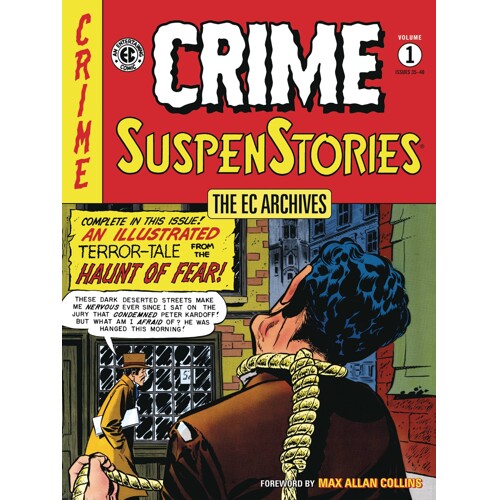 EC ARCHIVES CRIME SUSPENSTORIES TP VOL 01 - Al Feldstein, William M Gaines
