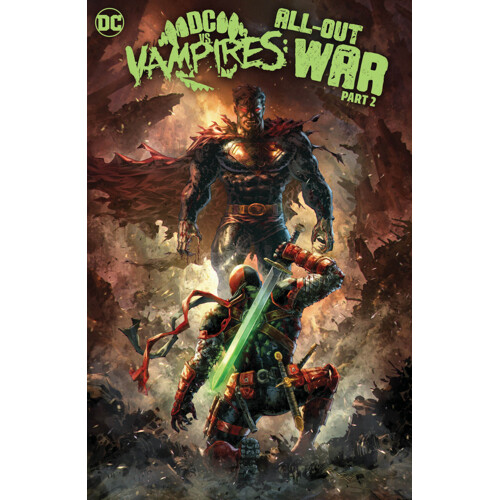 DC VS VAMPIRES ALL-OUT WAR HC PART 02 - MATTHEW ROSENBERG and ALEX PAKNADEL