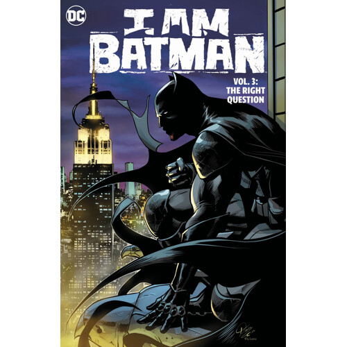 I AM BATMAN HC VOL 03 THE RIGHT QUESTION - JOHN RIDLEY