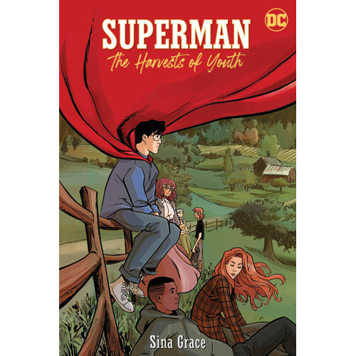 SUPERMAN THE HARVESTS OF YOUTH TP - SINA GRACE