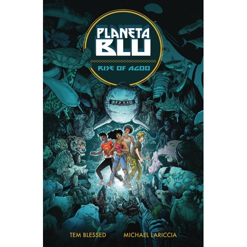 PLANETA BLU TP VOL 01 RISE OF AGOO - Tem Blessed