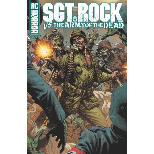 DC HORROR PRESENTS SGT ROCK VS THE ARMY OF THE DEAD HC (MR)