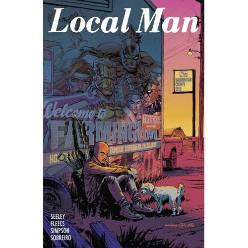 LOCAL MAN TP VOL 01 HEARTLAND - Tim Seeley, Tony Fleecs