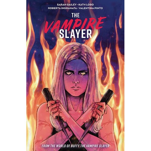 VAMPIRE SLAYER (BUFFY) TP VOL 04 - Sarah Gailey