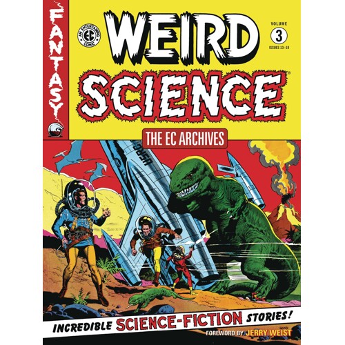 EC ARCHIVES WEIRD SCIENCE TP VOL 03 -  Bill Gaines, Al Feldstein