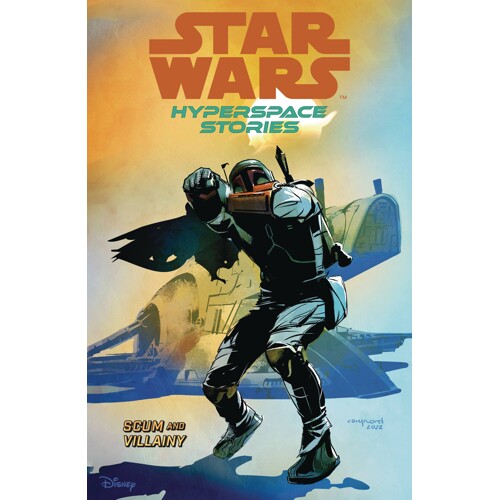 STAR WARS HYPERSPACE STORIES TP VOL 02 SCUM & VILLAINY (RES) - Michael Moreci, Amanda Diebert, Various