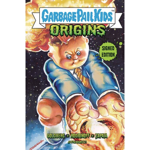 GARBAGE PAIL KIDS ORIGINS HC SGN ED - Hans Rodionoff, Jeff Zapata, Adam F. Goldberg