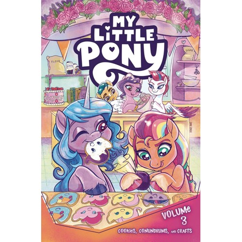 MY LITTLE PONY VOL 03 COOKIES CONUNDRUMS & CRAFTS - Casey Gilly, Robin Easter
