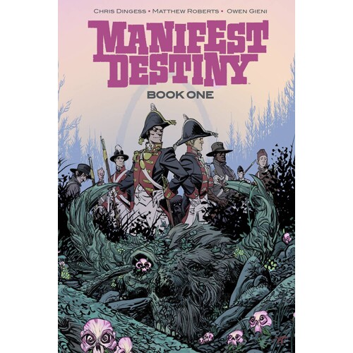 MANIFEST DESTINY DLX ED BOOK 01 (MR) - Chris Dingess