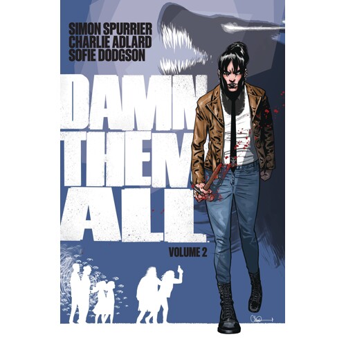 DAMN THEM ALL TP VOL 02 - Simon Spurrier