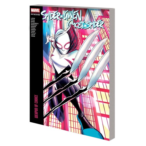 SPIDER-GWEN GHOST-SPIDER EPIC COLLECT TP VOL 2 WEAPON CHOICE - Jason Latour, Various