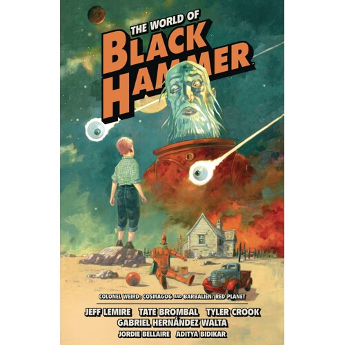 WORLD OF BLACK HAMMER OMNIBUS TP VOL 03 - Jeff Lemire, Tate Brombal