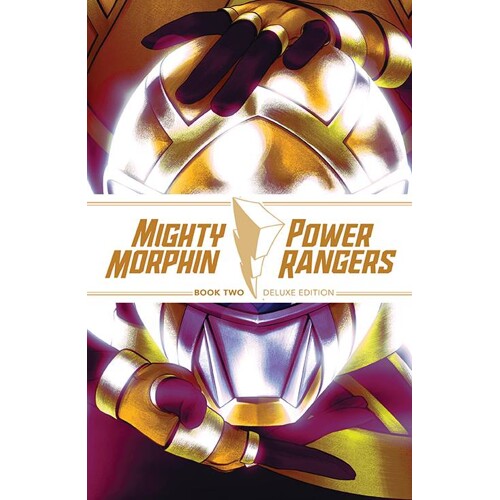 MIGHTY MORPHIN POWER RANGERS DLX ED HC BOOK 02 - Ryan Parrott, Rachel Wagner, Marguerite Bennett, Dorado Quick