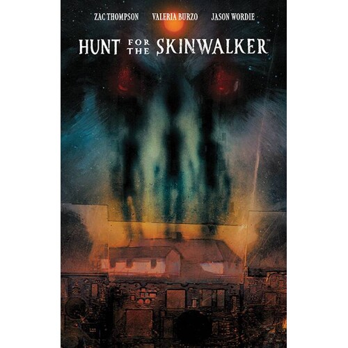 HUNT FOR THE SKINWALKER TP - Zac Thompson