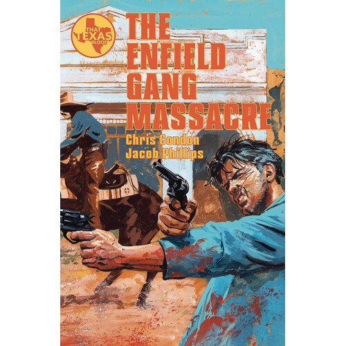 ENFIELD GANG MASSACRE TP (MR) - Chris Condon