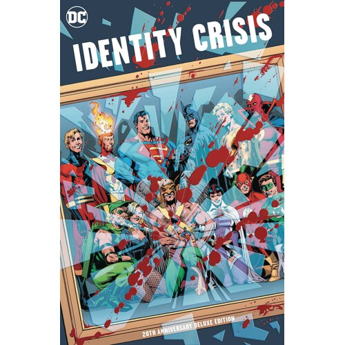 IDENTITY CRISIS 20TH ANNIVERSARY DELUXE EDITION HC DM ED - BRAD MELTZER