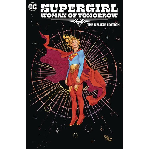 SUPERGIRL WOMAN OF TOMORROW THE DELUXE EDITION HC - TOM KING