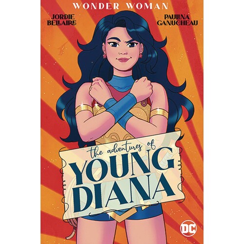 WONDER WOMAN THE ADVENTURES OF YOUNG DIANA TP - JORDIE BELLAIRE