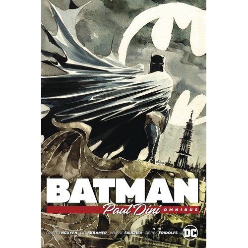 BATMAN BY PAUL DINI OMNIBUS HC (2024 EDITION) - PAUL DINI, DUSTIN NGUYEN, and DEREK FRIDOLFS
