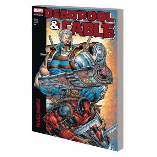 DEADPOOL CABLE MODERN ERA EPIC COLLECT TP VOL 01 BROMANCE - Fabian Nicieza