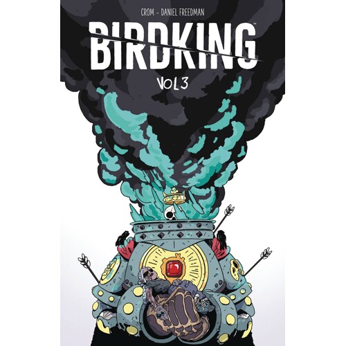 BIRDKING TP VOL 03 - Daniel Freedman