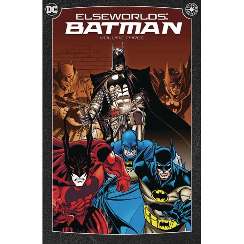 ELSEWORLDS BATMAN TP VOL 03 (2024 EDITION) - DOUG MOENCH, MAX ALLAN COLLINS, MIKE GRELL, and BOB LAYTON