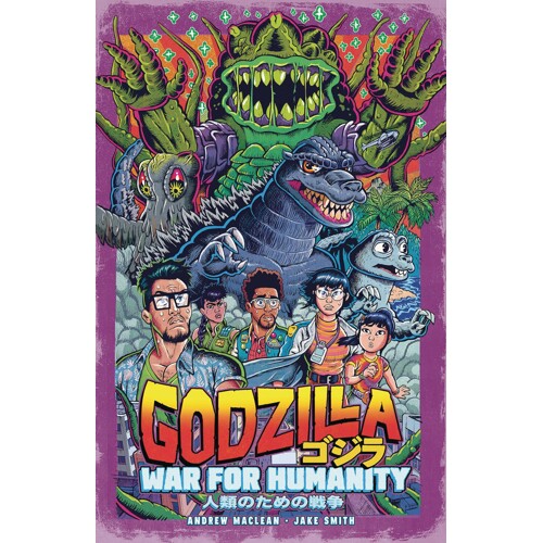 GODZILLA WAR FOR HUMANITY TP - Andrew MacLean