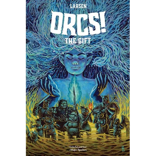 ORCS TP VOL 03 THE GIFT - Christine Larsen