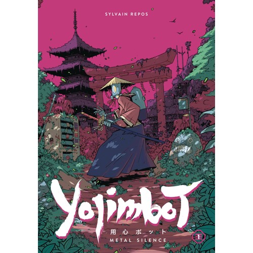 YOJIMBOT TP VOL 01 METAL SILENCE - Sylvan Repos, Noiry