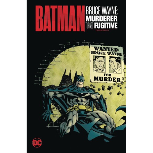 BATMAN BRUCE WAYNE MURDERER TURNED FUGITIVE OMNIBUS HC