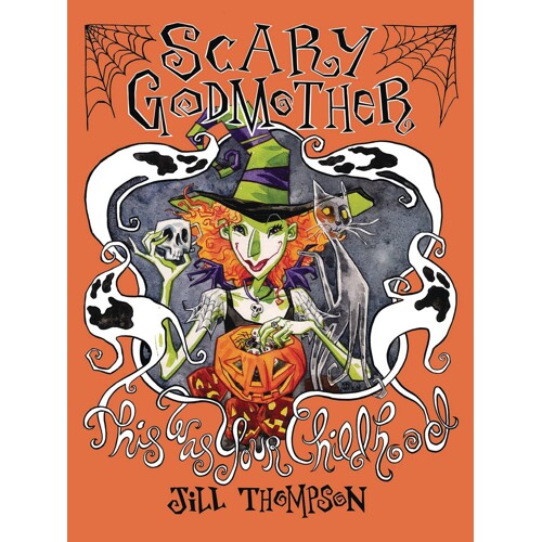 SCARY GODMOTHER THIS WAS YOUR CHILDHOOD COMP TP - Jill Thompson