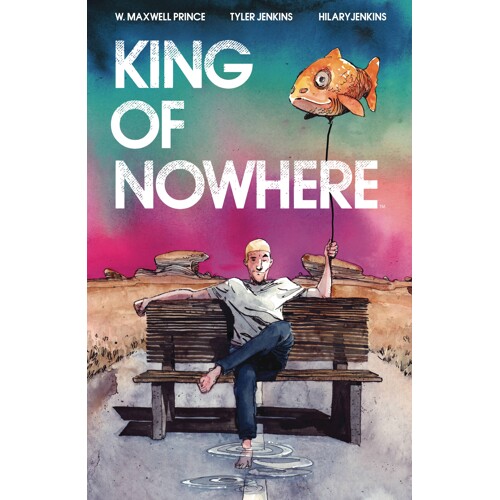 KING OF NOWHERE TP - Maxwell Prince