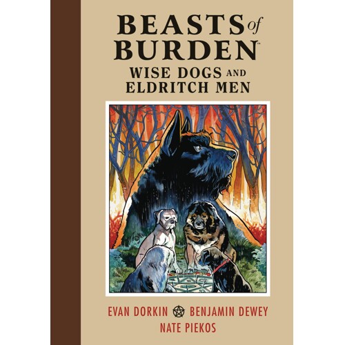 BEASTS OF BURDEN WISE DOGS & ELDRITCH MEN HC - Evan Dorkin